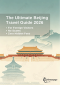 The Ultimate Beijing Travel Guide 2026