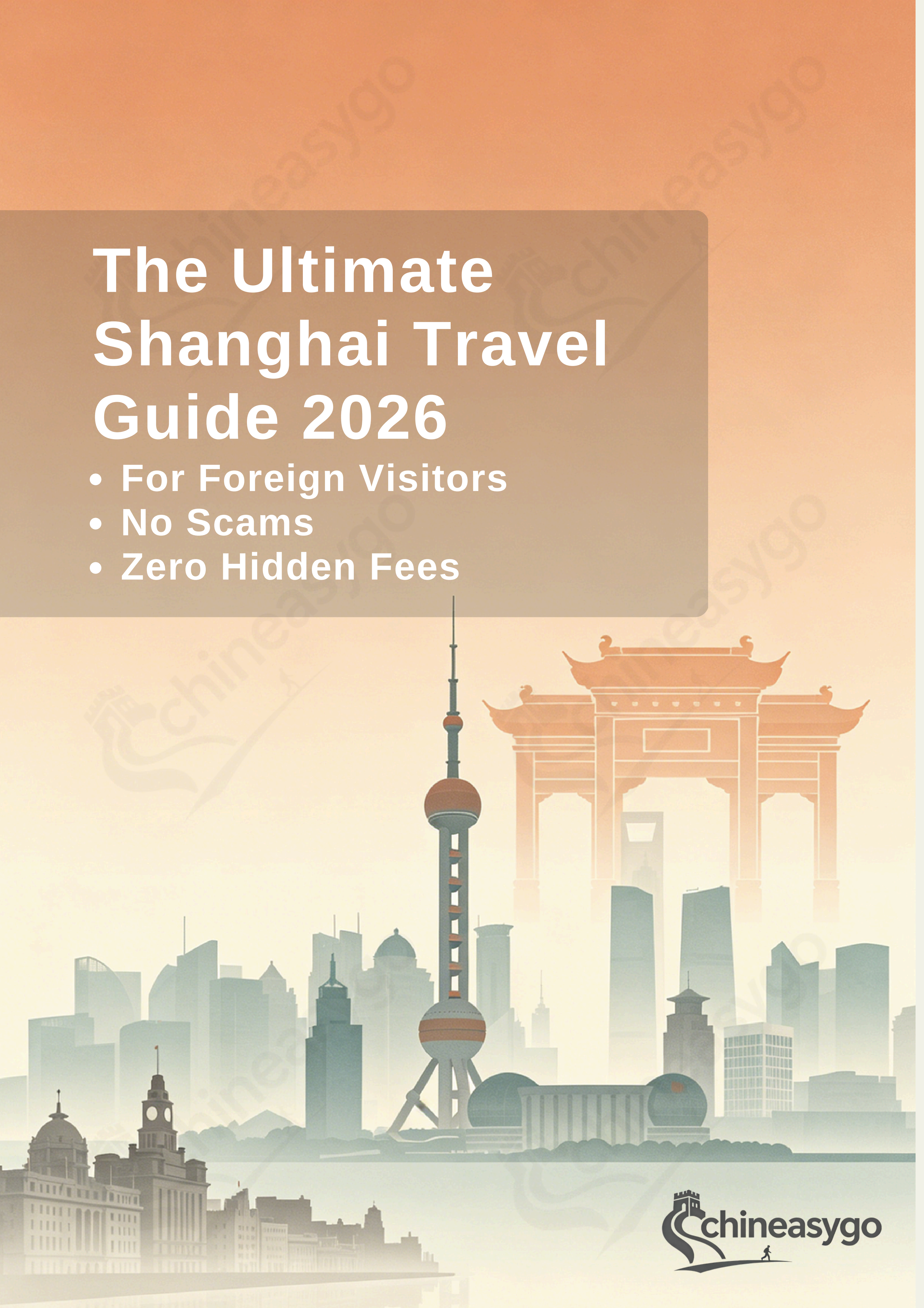 The Ultimate Shanghai Travel Guide 2026
