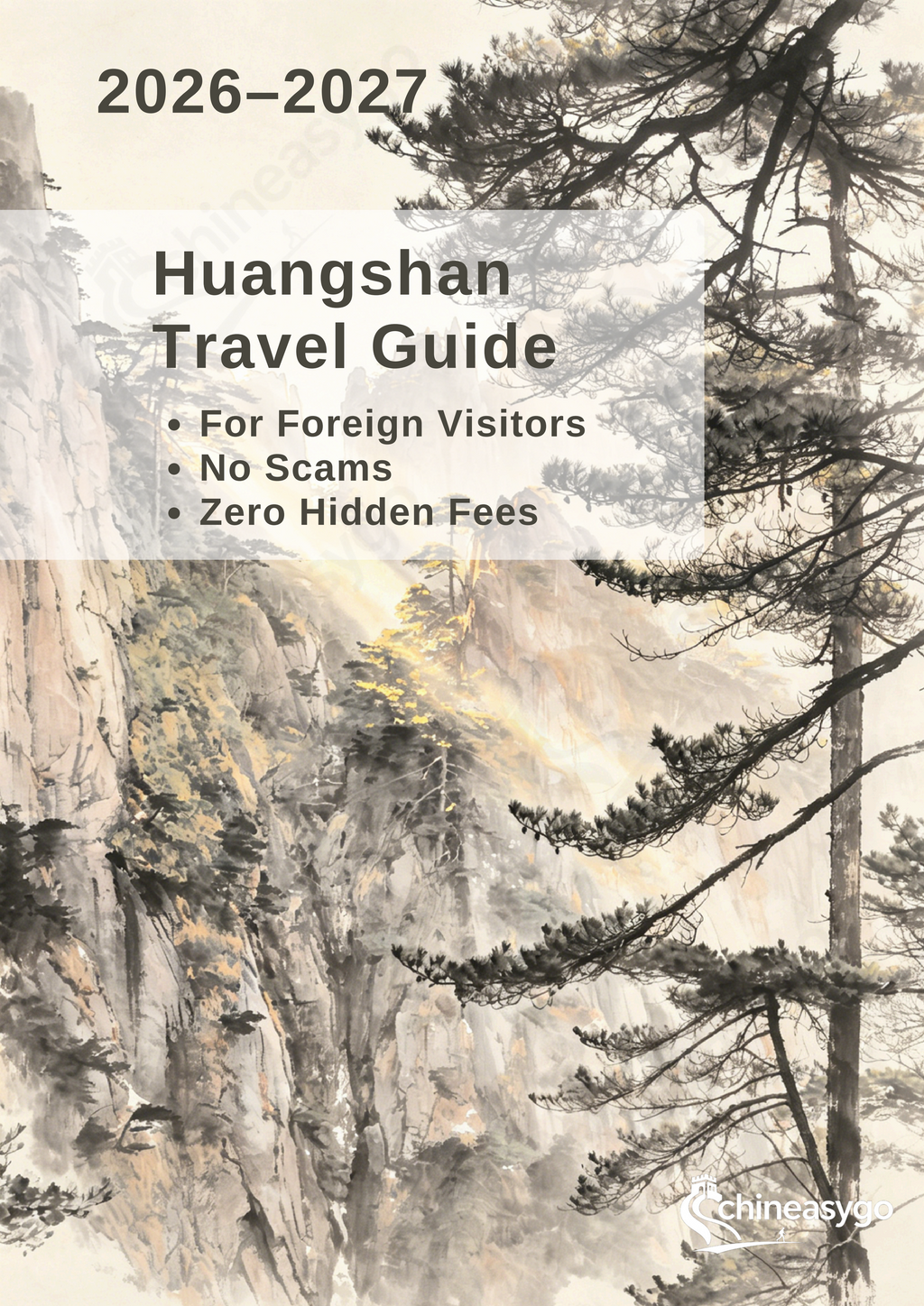 The Ultimate Huangshan Travel Guide 2026–2027