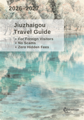 The Ultimate Jiuzhaigou Travel Guide 2026–2027