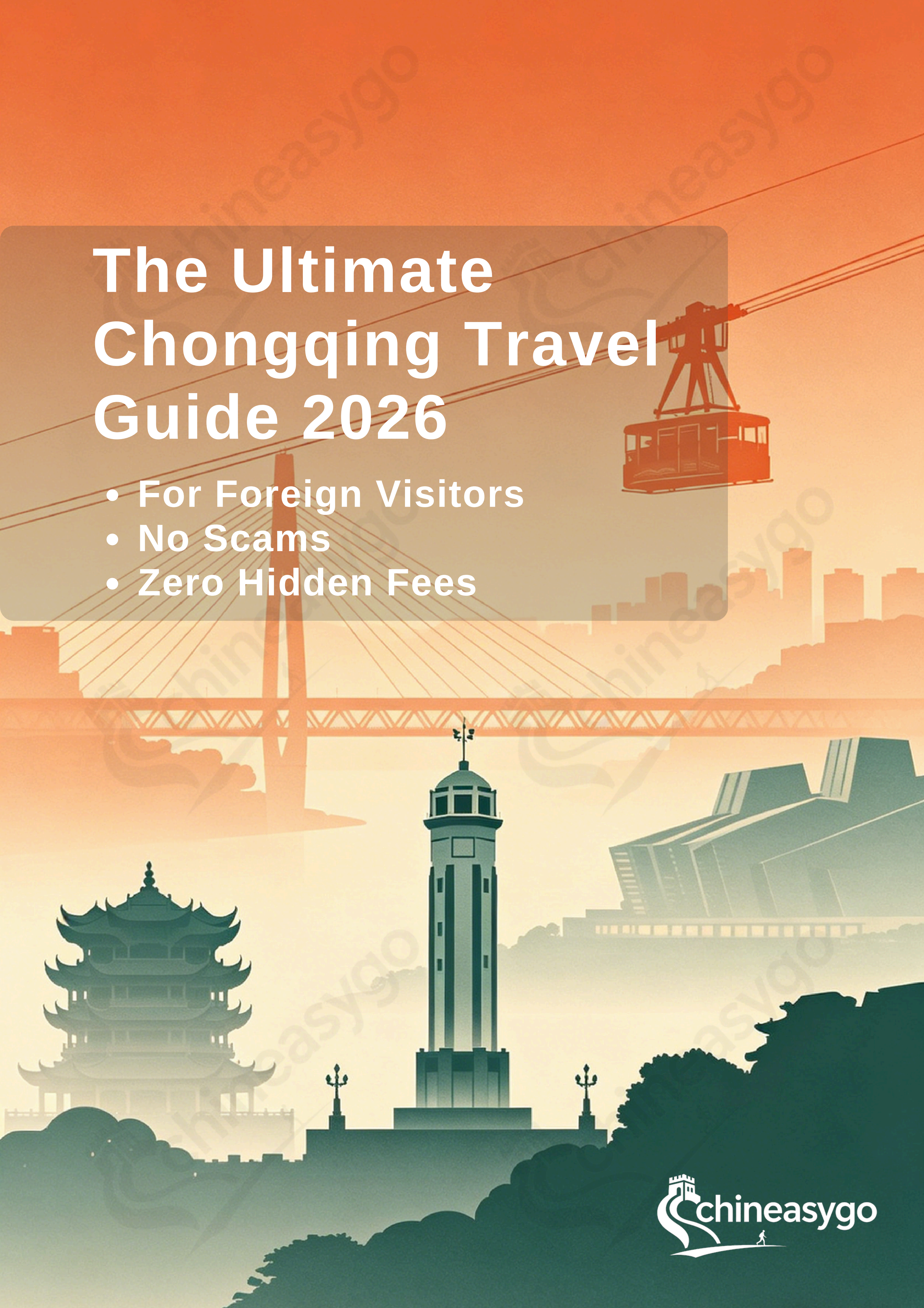 The Ultimate Chongqing Travel Guide 2026