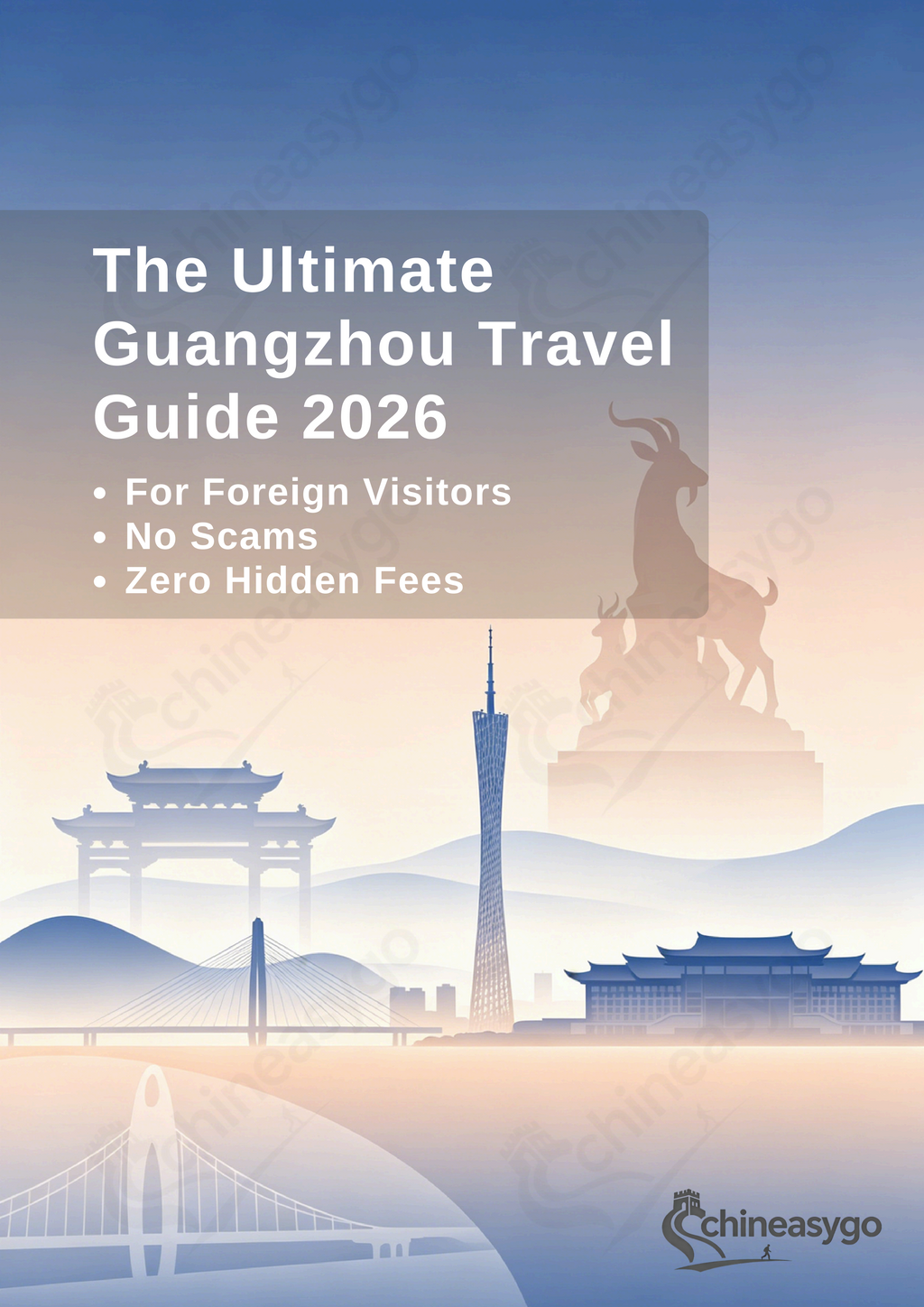 The Ultimate Guangzhou Travel Guide 2026