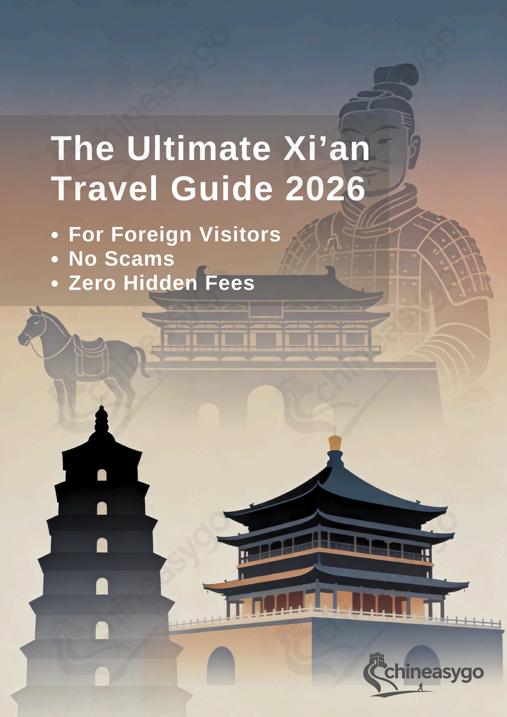 The Ultimate Xi’an Travel Guide 2026