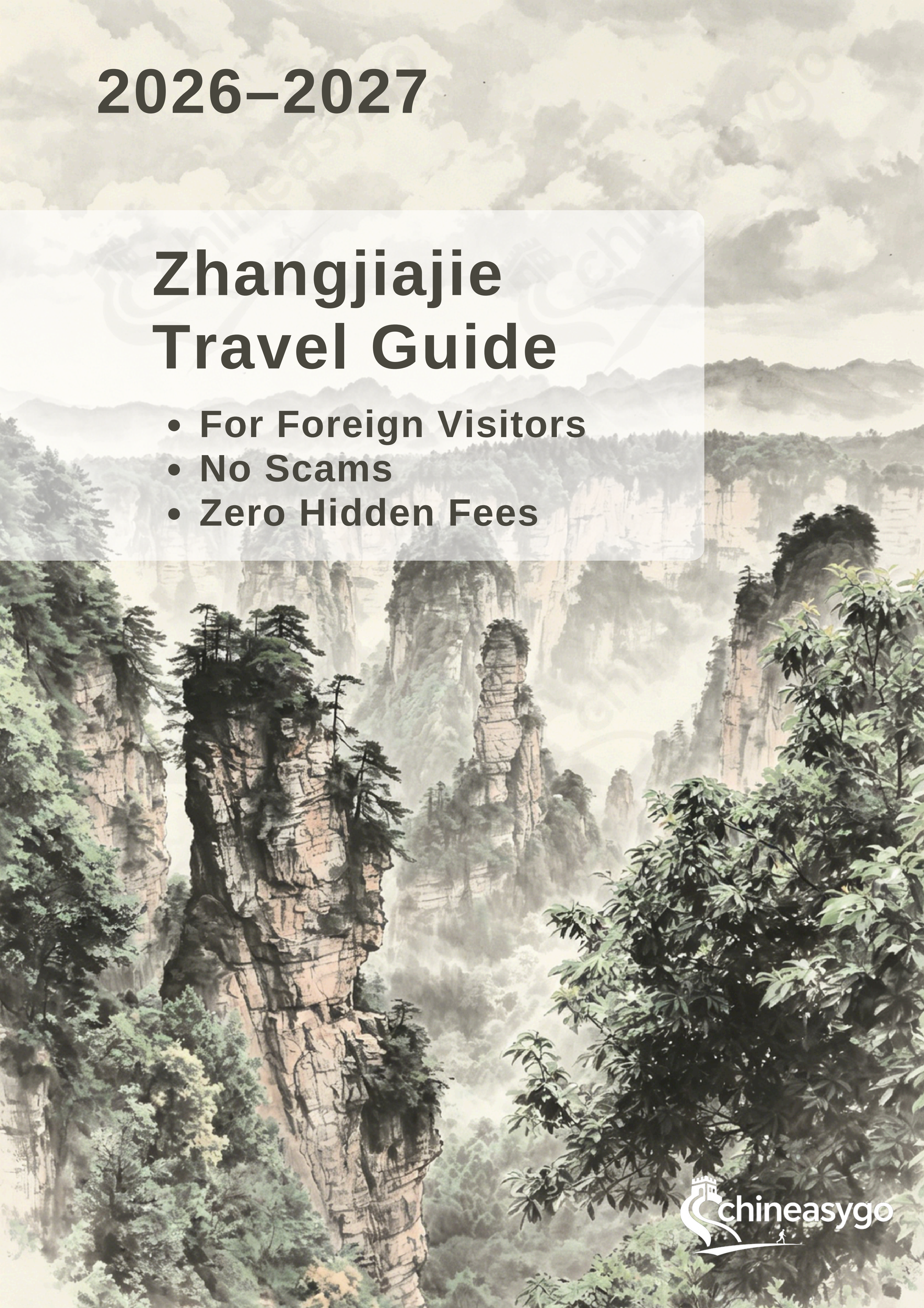 The Ultimate Zhangjiajie Travel Guide 2026–2027